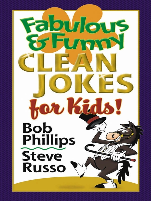 Title details for Fabulous and Funny Clean Jokes for Kids by Bob Phillips - Available